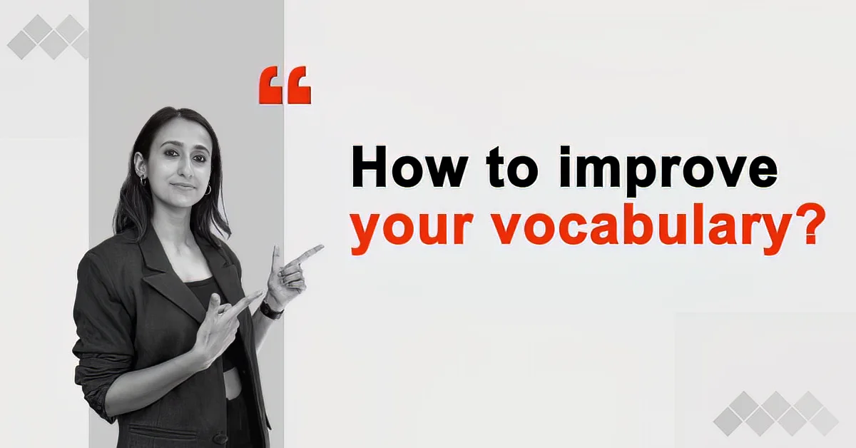 How to improve your Vocabulary?